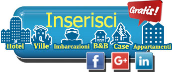 Hotel, albergo, B&B, motel, affittacamere, alloggi, ville, villette, appartamenti, case vacanze, alloggi... inserisci la tua struttura ricettiva nella Brochure Alberghiera